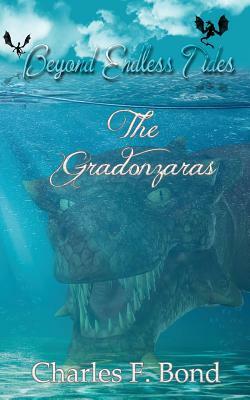 The Gradonzaras by Charles F. Bond