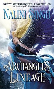 Archangel's Lineage by Nalini Singh