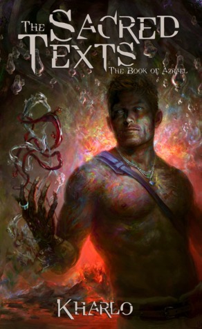 The Book of Azrael (The Sacred Text Series, #1) by Kharlo