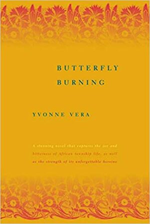 Butterfly Burning by Yvonne Vera