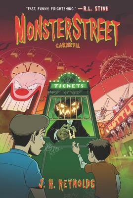 Monsterstreet: Carnevil by J. H. Reynolds
