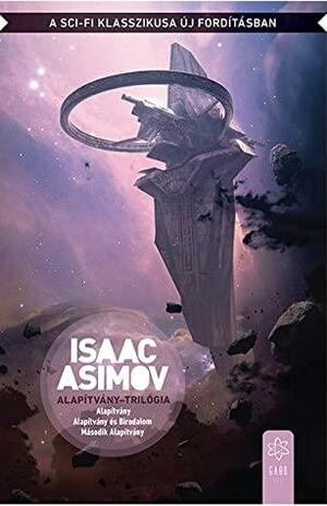 Alapítvány-Trilógia by Isaac Asimov