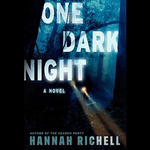 One Dark Night by Hannah Richell