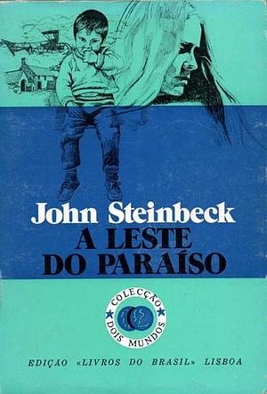 A Leste do Paraíso by John Steinbeck