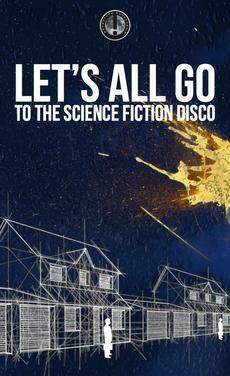 Let's All Go To The Science Fiction Disco by Jonathan Wright