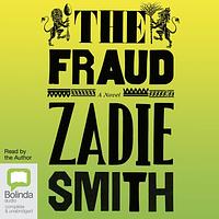 The Fraud by Zadie Smith