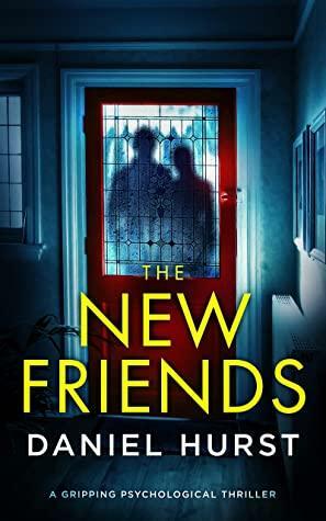 The New Friends by Daniel Hurst