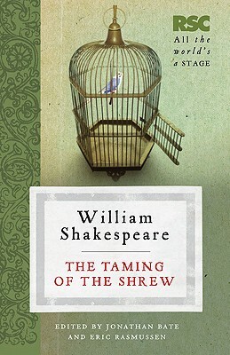 The Taming of the Shrew by William Shakespeare