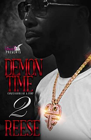 Demon Time 2: Confessions of a Pimp by Reese Laflare