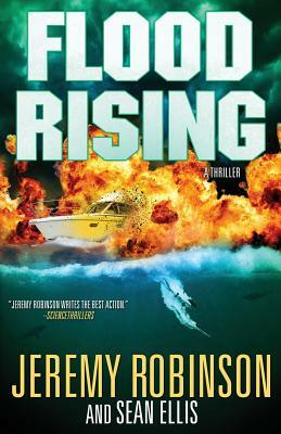 Flood Rising by Jeremy Robinson, Sean Ellis