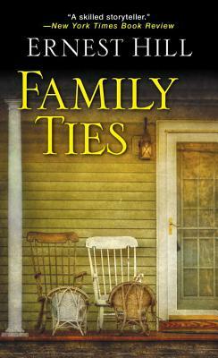 Family Ties by Ernest Hill