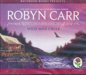 Wild Man Creek by Robyn Carr