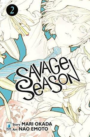 Savage Season, Vol. 2 by Nao Emoto, Mari Okada