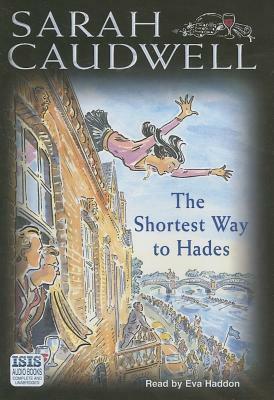 The Shortest Way to Hades by Sarah Caudwell