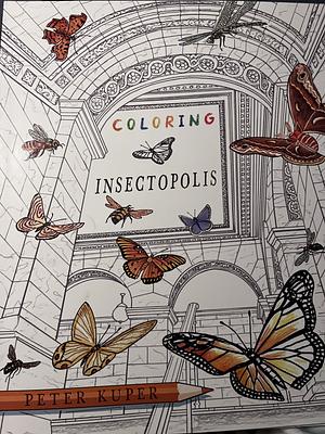 Coloring Insectopolis by Peter Kuper