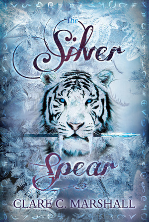 The Silver Spear by Clare C. Marshall