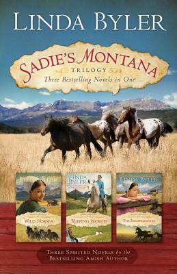 Sadie's Montana Trilogy: Three Bestselling Novels in One by Linda Byler