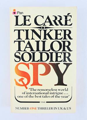 Tinker Tailor Soldier Spy by John le Carré