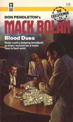 Blood Dues by Michael Newton, Don Pendleton