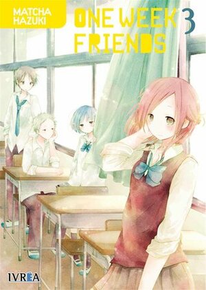 One Week Friends 3 by Matcha Hazuki, Gonzalo Escobar