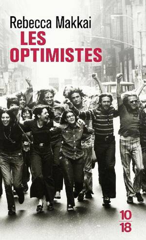 Les optimistes  by Rebecca Makkai