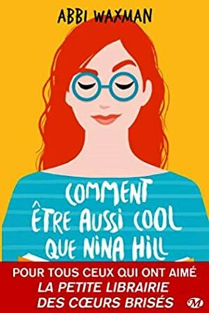 Comment être aussi cool que Nina Hill by Abbi Waxman