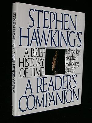Stephen Hawking's A Brief History of Time: A Reader's Companion by Stephen Hawking