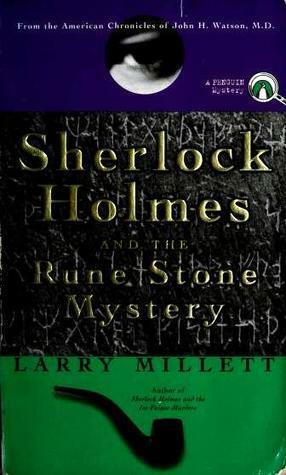 Sherlock Holmes and the Rune Stone Mystery by Larry Millett