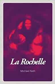 La Rochelle by Michael Nath