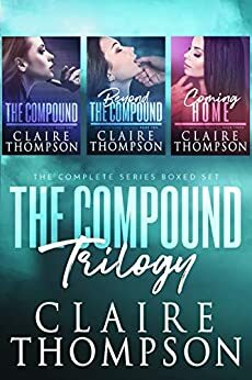The Compound Trilogy by Claire Thompson