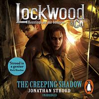 The Creeping Shadow by Jonathan Stroud