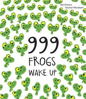 999 Frogs Wake Up by Ken Kimura