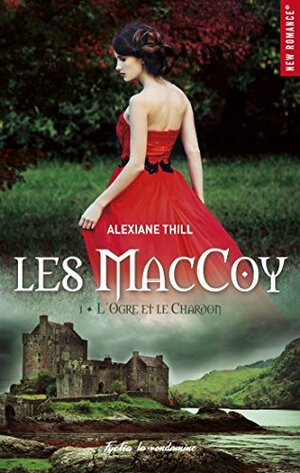 L'ogre et le chardon by Alexiane Thill