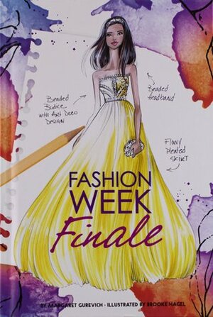 Fashion Week Finale by Brooke Hagel, Margaret Gurevich, Margaret Gelbwasser