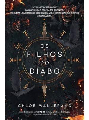 Os Filhos do Diabo by Chloé Wallerand, Chloé Wallerand