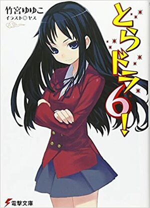 Toradora! Livro 06 by Yuyuko Takemiya