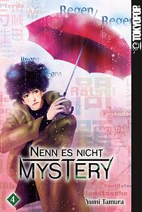 Nenn es nicht Mystery, Band 04 by Yumi Tamura