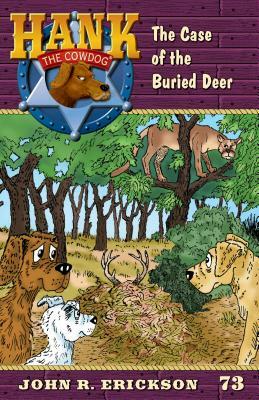 The Case of the Buried Deer by John R. Erickson