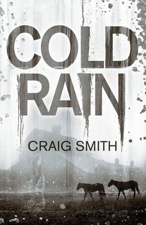 Cold Rain by Craig Smith