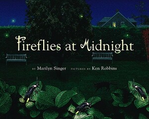 Fireflies at Midnight by Marilyn Singer