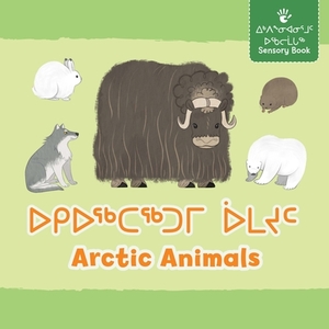 Arctic Animals (Inuktitut/English) by Inhabit Education