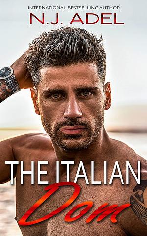 The Italian Dom by N.J. Adel