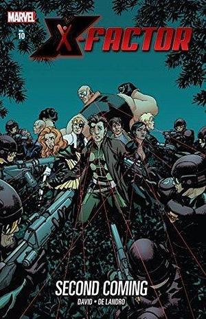 X-Factor Vol. 10: Second Coming by Valentine De Landro, Peter David, Peter David