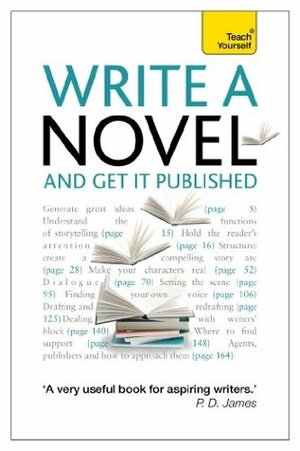 Write a Novel and Get it Published: Teach Yourself by Nigel Watts, Stephen May