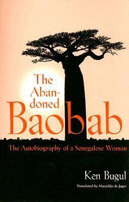 Abandoned Baobab by Ken Bugul
