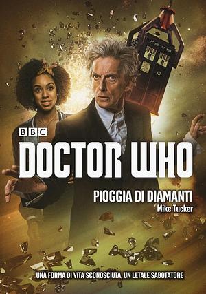 Doctor who pioggia di diamanti by Mike Tucker, Mike Tucker