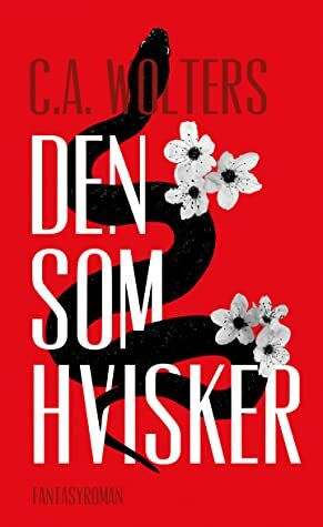 Den som hvisker by C.A. Wolters