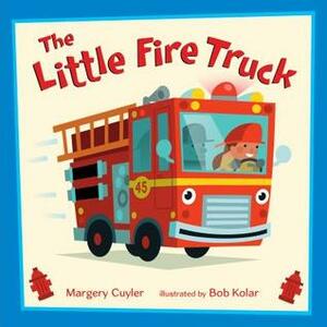 The Little Fire Truck by Bob Kolar, Margery Cuyler