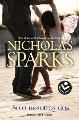 Solo Nosotros DOS by Nicholas Sparks