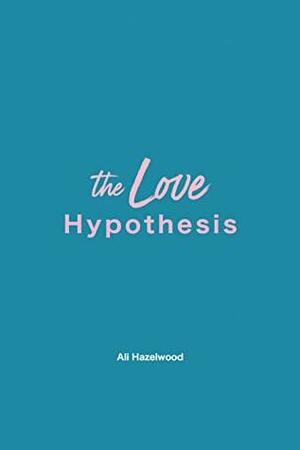 The Love Hypothesis Bonus Chapter by Ali Hazelwood